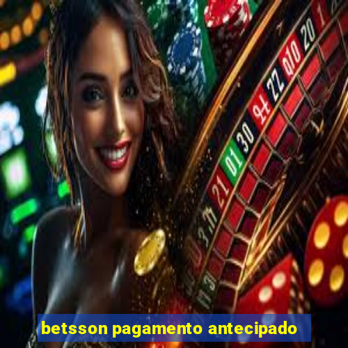 betsson pagamento antecipado